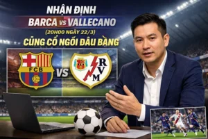 Nhận định Barca vs Vallecano (20h00 ngày 22/3): Củng cố ngôi đầu bảng